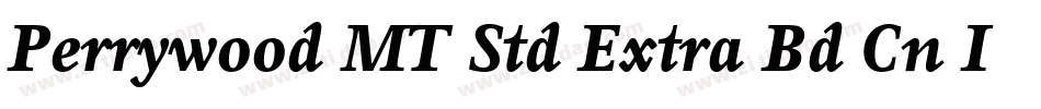 Perrywood MT Std Extra Bd Cn It字体转换